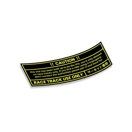 Slap Sticker Caution race track use only Quantité Limitée