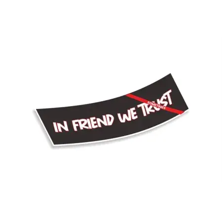 Remise Slap Sticker In friend we trust