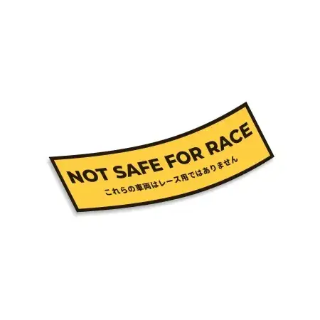 Slap Sticker Not safe for race Promotion Saisonnière