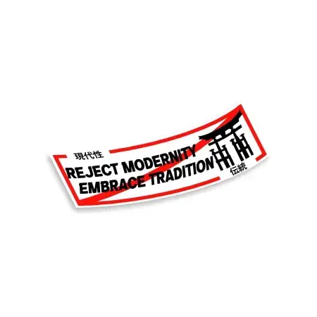 Slap Sticker Reject modernity embrace tradition Expédié Aujourd’hui