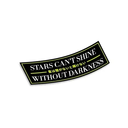 Commander Vite Slap Sticker Start can't shine without darkness