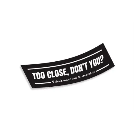 Seulement Aujourd’hui Slap Sticker Too close